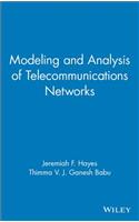 Modeling and Analysis of Telecommunications Networks