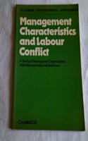 Management Characteristics and Labour Conflict