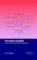 Seismic Wavefield: Volume 1, Introduction and Theoretical Development