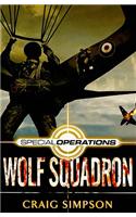 Special Operations: Wolf Squadron: A Finn Gunnersen Adventure