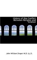 History of the Conflict Between Religion and Science