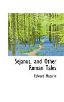 Sejanus, and Other Roman Tales