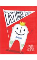 The Last Loose Tooth