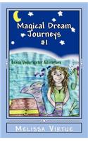 Magical Dream Journeys #1