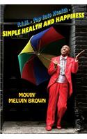 Simple Health and Happiness