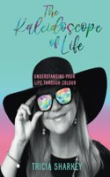 Kaleidoscope of Life
