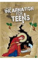 On the Incarnation for Teens