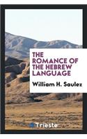 The Romance of the Hebrew Language