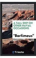 Tall Ship on Other Naval Occasions
