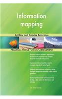 Information mapping A Clear and Concise Reference