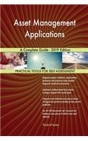 Asset Management Applications A Complete Guide - 2019 Edition