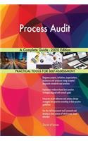 Process Audit A Complete Guide - 2020 Edition