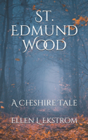 St. Edmund Wood