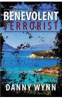 Benevolent Terrorist