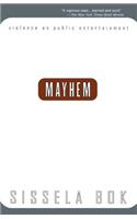 Mayhem