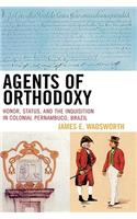 Agents of Orthodoxy