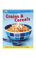 Ingredients of a Balanced Diet: Grains and Cereals