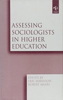 Assessing Sociologists in Higher Education