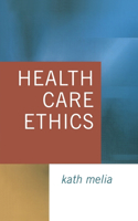 Health Care Ethics