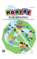 Hooray for Singing!