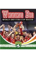 Winning Big: World and Euro Cup Soccer