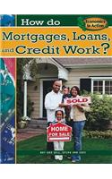 How Do Mortgages, Loans, and Credit Work?