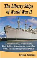 The Liberty Ships of World War II