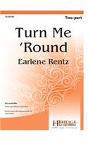 Turn Me 'round