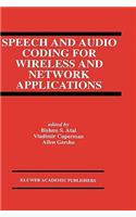 Speech and Audio Coding for Wireless and Network Applications