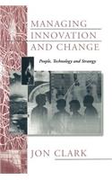 Managing Innovation and Change