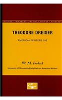 Theodore Dreiser - American Writers 102