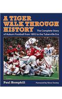 A Tiger Walk Through History