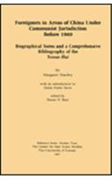 Foreigners in Areas of China Under Communist Jurisdiction Before 1949