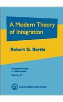 A Modern Theory of Integration