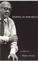 Journal of Rehearsals: A Memoir by Wallace Fowlie