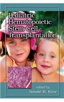 Pediatric Hematopoietic Stem Cell Transplantation