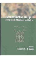 Reconstructive Surgery of the Chest, Abdomen, and Pelvis