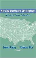 Nursing Workforce Development