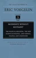 Modernity Without Restraint (Cw5)