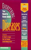 Everything You Need to Know about Diseases