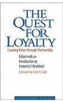 Quest for Loyalty: Creating Value Through Partnership