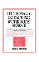 Lectionary Preaching Workbook, Series B