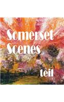 Somerset Scenes