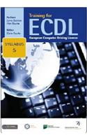 Training for ECDL Syllabus 5 Office 2007