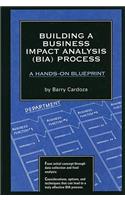 Building a Business Impact Analysis (BIA) Process