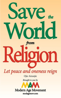 Save the World from Religion