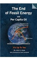 The End of Fossil Energy and Per Capita Oil