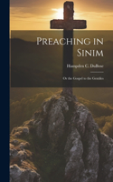 Preaching in Sinim