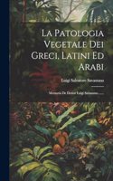 Patologia Vegetale Dei Greci, Latini Ed Arabi