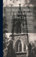 Whole Works of the Right Rev. Jeremy Taylor; Volume 7